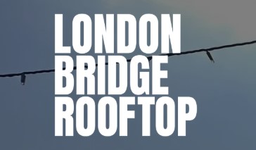London Bridge Rooftop Bar rooftop bars in the UK