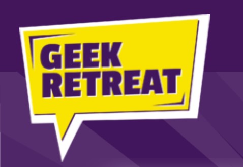 Geek Retreat  